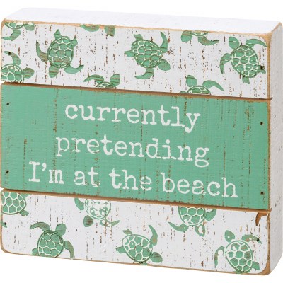 6" x 7" "Currently Pretending I'm at the Beach" Plaque