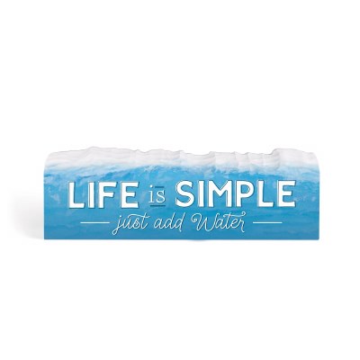 4" x 12" "Life is Simple Just Add Water" Wall Plaque
