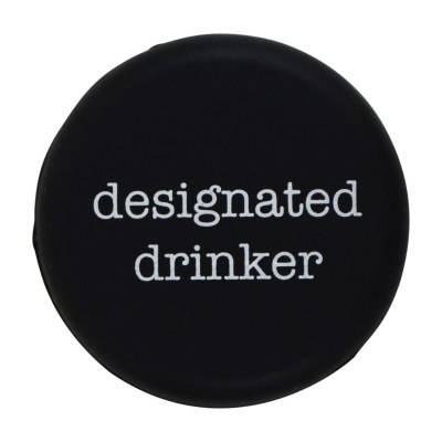 "Designated Drinker" Silicone Bottle Cap