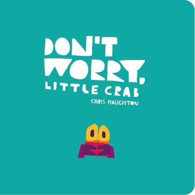 Don't Worry Little Crab Children's Book