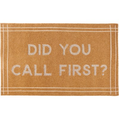 18" x 30" "Did You Call First?" Doormat