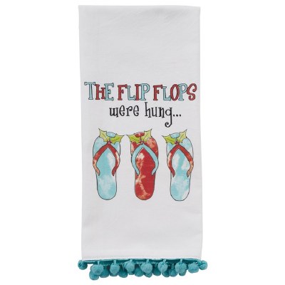 26" x 18" "The Flip Flops Were Hung..." Kitchen Towel