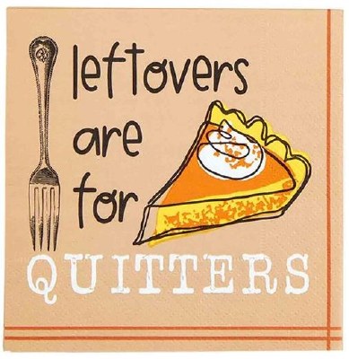 5" Square "Leftovers Are For Quitters" Pie Beverage Napkins by Mud Pie
