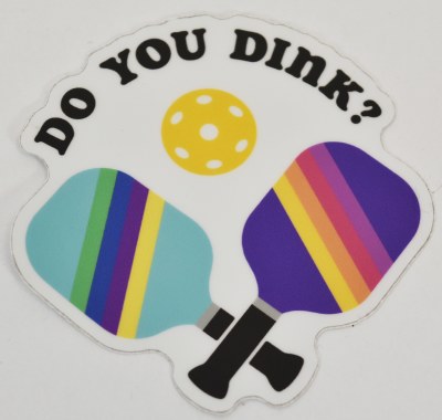 "Do You Dink?" Pickleball Sticker