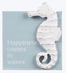 4" Sq White Seahorse and "Happiness Comes in Waves" Green Coastal Sitting Sign