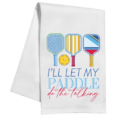 30" x 17" "I'll Let My Paddle Do The Talking" Pickleball Kitchen Towel