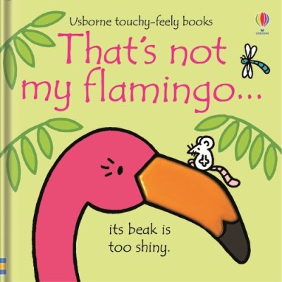 That's Not My Flamingo Children's Book