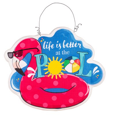22" "Life is Better At The Pool" Door Hanger