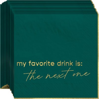 5" Square "My Favorite Drink Is..." Beverage Napkins