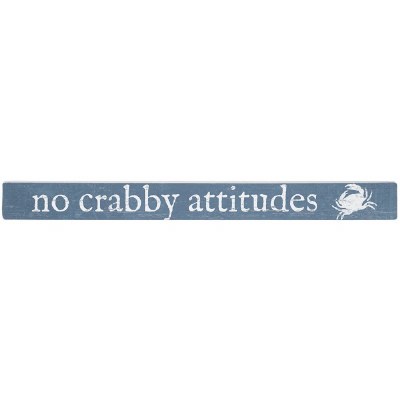 2" x 16" "No Crabby Attitudes" Coastal Crab Sign