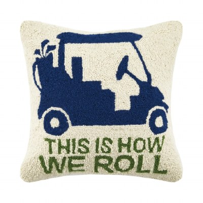 16" Sq "This is How We Roll" Golf Cart Decorative Hooked Pillow