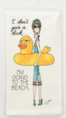 27" Sq "I Don't Give a Duck..." Flour Sack Kitchen Towel