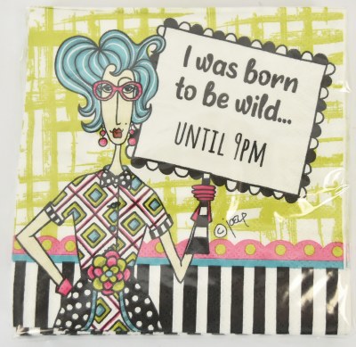 5" Square "I Was Born To Be Wild... Until 9 PM" Beverage Napkins