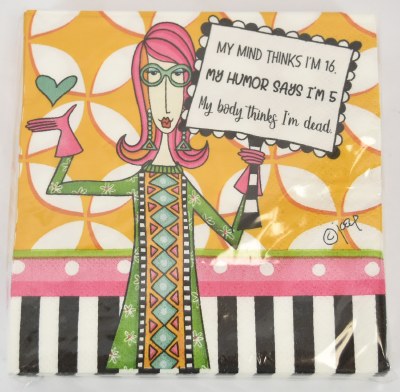 5" Square "My Mind Thinks I'm 16. My Humor Says I'm 5." Beverage Napkins