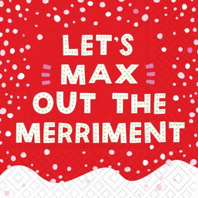5" Square "Let's Max Out The Merriment" Christmas Beverage Napkins
