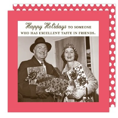 5" Square "Happy Holidays To Someone Who Has Excellent Taste In Friends" Red Christmas Beverage Napkins