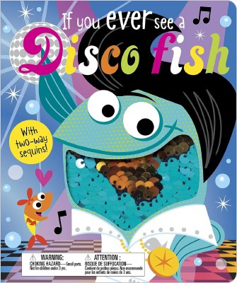 If You Ever See a Disco Fish Children's Book