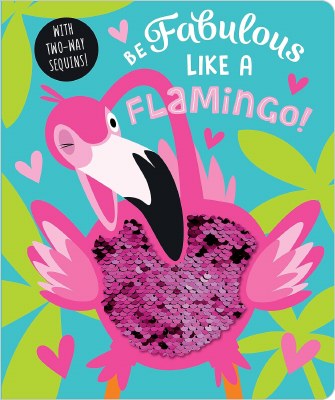 Be Fabulous Like a Flamingo Children's Book