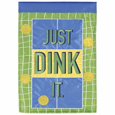 18" x 13" "Just Dink It" Mini Pickleball Garden Flag
