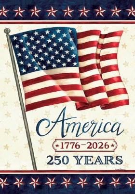 40" x 28" "America 250 Years" Garden Flag