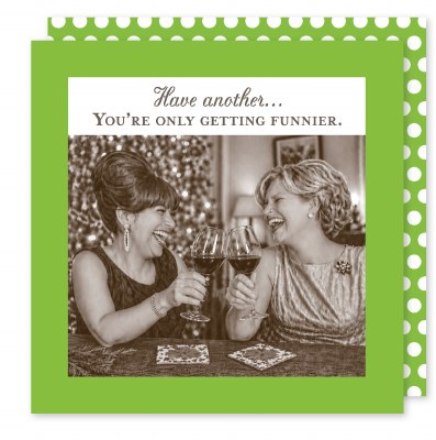 5" Square "Have Another... You're Only Getting Funnier" Beverage Napkins