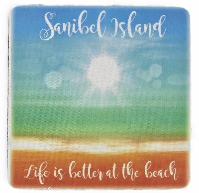 4" Sq Sanibel "Life Is Better At The Beach" Coaster