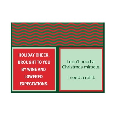 5" Sq "I Don't Need A Christmas Miracle. I need A Refill" Double Sided Beverage Napkins