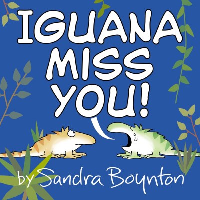 Iguana Miss You Children's Book