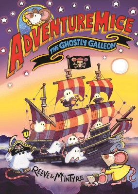AdventureMice: The Ghostly Galleon Children's Book