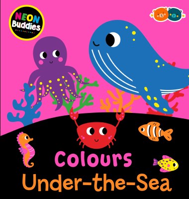 Neon Buddies Colors Under the Sea Children's Book