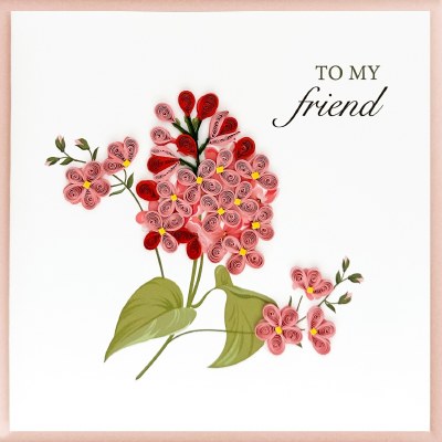 6" Sq "To My Friend" Pink Flowers Quilling Card
