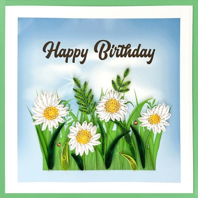 6" Sq "Happy Birthday" White Daisies Quilling Card