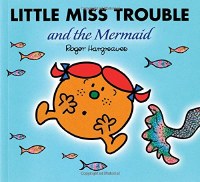Little Miss Trouble and the Mermaid Book