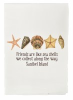 Friends Are Like Shells Sanibel Island Kitchen Towel