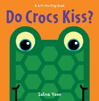 Do Crocs Kiss? Interactive Board Book