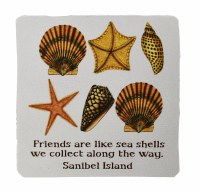 4" Square Friends Are Like Shells Sanibel Island Coaster