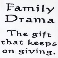 "Family Drama The Gift That Keeps On Giving." Kitchen Towel