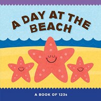 A Day at The Beach: A Book of 123's