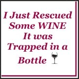 5" Square Just Rescued Wine It was Trapped In A Bottle Beverage Napkins