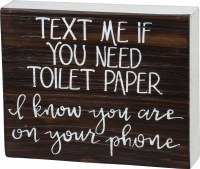 6" x 7.5" Text Toilet Paper Wooden Plaque