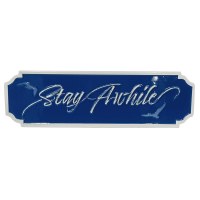 23" Metal Stay Awhile Plaque