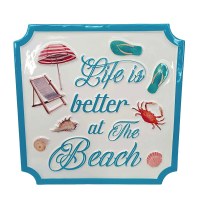 12" Metal "Life is Better at The Beach" Plaque