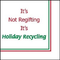 5" Square "It's Not Regifting It's Holiday Recycling" Beverage Napkin