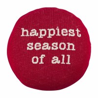 18" Round Red and White "Happiest Season of All" Decorative Pillow by Mud Pie