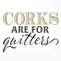 5" Square "Corks Are For Quitters" Beverage Napkin