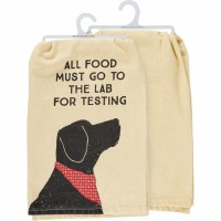 28" Sq "All Food Must Go To The Lab For Testing" Kitchen Towel