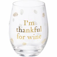 15 Oz "I'm Thankful fo Wine" Stemless Wine Glass