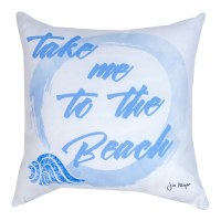 18" Sq "Take Me to The Beach" Decorative Indoor/Outdoor Coastal Pillow