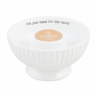 7" Round White I'm Just Here for the Candy Bowl With a Sitter Base by Mud Pie