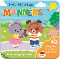 First Peek-A-Flap Manners Children's Book